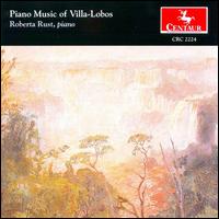Villa-Lobos: Piano Music von Roberta Rust
