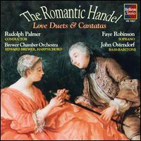The Romantic Handel: Solo Cantatas & Love Duets Composed in Italy von Various Artists