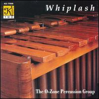 Whiplash von The Ozone Percussion Group