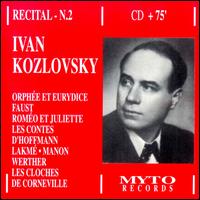 Ivan Kozlovsky - Recital No. 2 von Ivan Kozlovsky