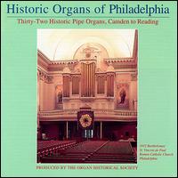 Historic Organs of Philadelphia von Various Artists