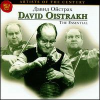 David Oistrakh: The Essential von David Oistrakh