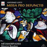 Lotti: Missa pro defunctis von Ensemble Metamorphoses de Paris