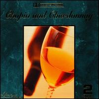 Chopin & Chardonnay von Ronan O'Hora