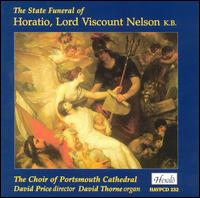 The State Funeral of Horatio, Lord Viscount Nelson K.B. von Portsmouth Cathedral Choir