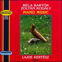 Bartok & Kodaly Piano Music von Lajos Kértesz