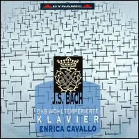 Bach: Well-Tempered Clavier von Enrica Cavallo