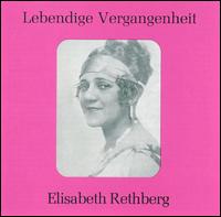 Lebendige Vergangenheit: Elisabeth Rethberg von Elisabeth Rethberg