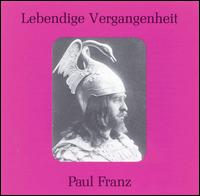 Lebendige Vergangenheit: Paul Franz von Paul Franz