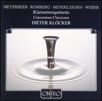 Meyerbeer, Romberg: Klarinettenquintette von Dieter Klöcker