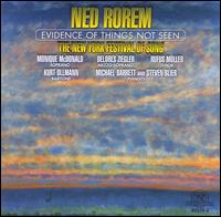 Ned Rorem: Evidence of Things Not Seen von New York Festival of Song