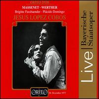 Massenet: Werther von Jesús López-Cobos