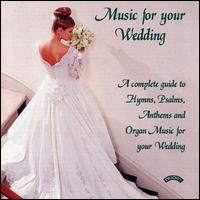 Music for your Wedding - A Complete Guide von Various Artists