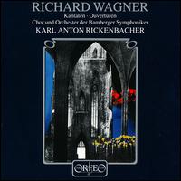 Wagner: Cantatas & Overtures von Various Artists