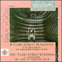 Il "Carlo Felice" di Genova: Un secolo di grandi voci, Vol. 2 von Various Artists