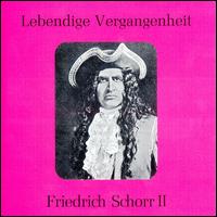Lebendige Vergangenheit: Friedrich Schorr II von Friedrich Schorr