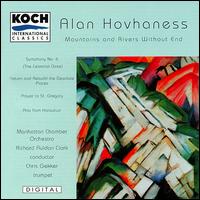 Alan Hovhaness: Mountains and Rivers Without End; Symphony No. 6 "The Celestial Gate"; etc. von Richard Auldon Clark