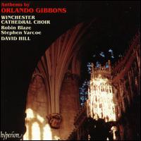 Anthems by Orlando Gibbons von David Hill