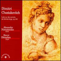 Shostakovich: Suite sur des sonnets de Michel-Ange, Op. 145 von Various Artists