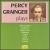 Percy Grainger Plays... von Percy Grainger