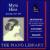 Beethoven: Piano Concerto No. 3; Schubert: Piano Sonata D 664; Brahms: Selected Intermezzos von Myra Hess