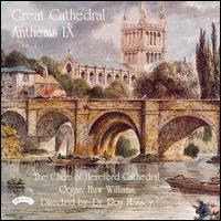 Great Cathedral Anthems, Vol. 9 von Hereford Cathedral Choir