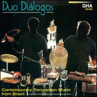 Duo Diálogos: Contemporary Brazilian Percussion Music von Various Artists