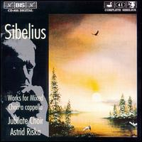 Sibelius: Works for Mixed Choir von Jubilate Choir