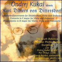 Ondrej Kukal directs Karl Ditters von Dittersdorf von Various Artists