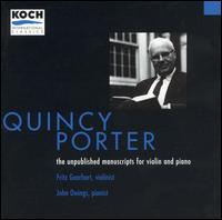 Quincy Porter: The Unpublished Manuscripts for Violin & Piano von Fritz Gearhart