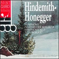 Hindemith: Symphony "Mathis der Maler"; Honegger: Symphony No. 3 von Various Artists