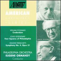 Persichetti: Symphony No4,Op51; Schuman: Credendum von Eugene Ormandy