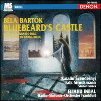 Bartók: Bluebeard's Castle von Eliahu Inbal