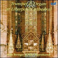 Trumpet & Organ at Liverpool Cathedral von Various Artists