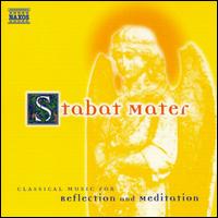 Stabat Mater, Classical Music for Relection & Meditation von Various Artists