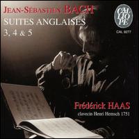 Bach: English Suiten Nos. 3, 4 & 5 von Frederick Haas