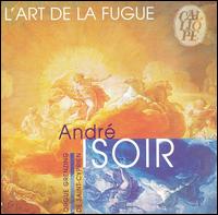 J.S. Bach: L'Art de la Fugue von Andre Isoir