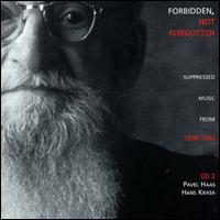 Forbidden Not Forgotten, Vol. 2: Pavel Haas & Hans Krasa von Various Artists