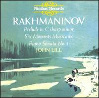 Rachmaninov: Prelude in C sharp minor; Six Moments Musicaux; Piano Sonata No. 1 von John Lill