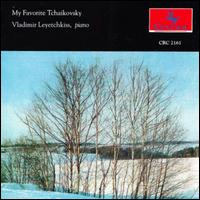 My Favorite Tchaikovsky von Vladimir Leyetchkiss