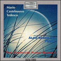 Mario Castelnuovo-Tedesco: The Complete Piano Works, Vol. 1 von Aldo Ciccolini
