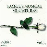 Famous Musical Miniatures, Vol.2 von Various Artists
