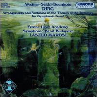 Wagner-Seidel-Bourgeois: Ring, arrangements for Symphonic Band von László Marosi