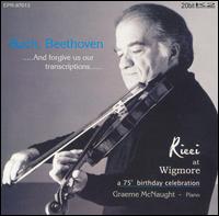 And Forgive Us Our Transcriptions: Ricci at Wigmore (A 75th Birthday Celebration) von Ruggiero Ricci