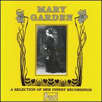 Mary Garden Recordings von Mary Garden