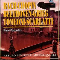 Piano Concertos by Bach, Chopin, Beethoven, Grieg, Tomeoni, Scarlatti von Arturo Benedetti Michelangeli