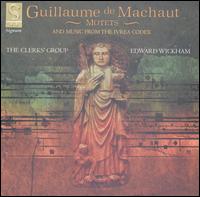 Guillaume de Machaut: Motets and Music from the Ivrea Codex von The Clerks' Group