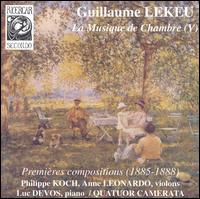 Guillaume Lekeu: La musique de chambre, Vol. 5 von Various Artists