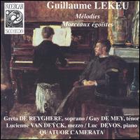 Guillaume Lekeu: Mélodies; Morceaux egoïstes von Various Artists
