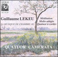 Guillaume Lekeu: La musique de chambre, Vol. 2 von Camerata String Quartet